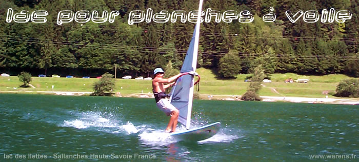 lac pour planche à voile, lac à sallanches en haute-savoie, LES LACS DES ILETTES