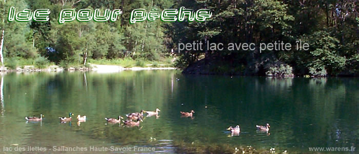 petit lac pour pêche, sallanches haute-savoie